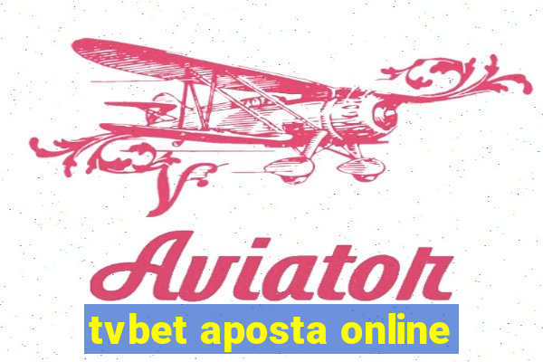 tvbet aposta online